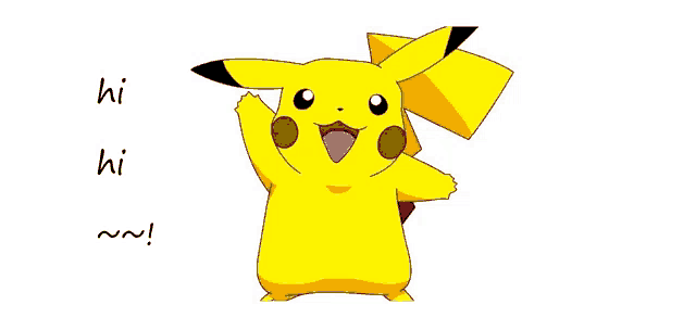a yellow pikachu says hi hi hi and hi nn !