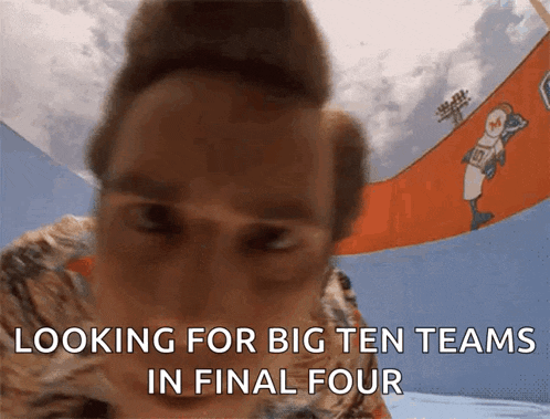 a man is looking for big ten teams in the final four