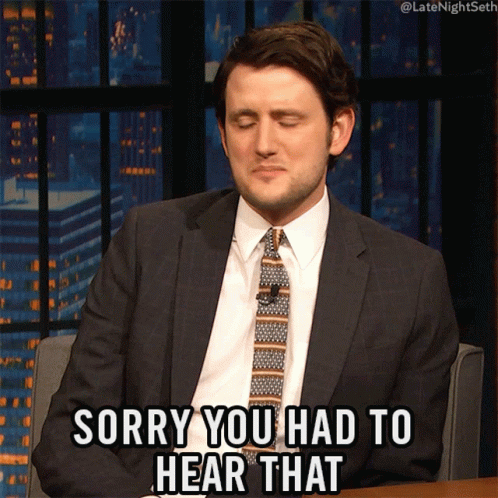 Sorry You Had To Hear That Zach Woods GIF - Sorry You Had To Hear That Zach Woods Late Night With Seth Meyers GIFs