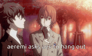 a couple of anime characters standing next to each other with the words `` aeremi asks aev to hang out '' .