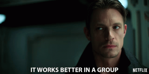 It Works Better In A Group GIF - It Works Better In A Group Clash By Night GIFs