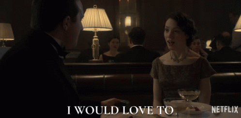 I Would Love To Claire Foy GIF - I Would Love To Claire Foy Queen Elizabeth Ii GIFs
