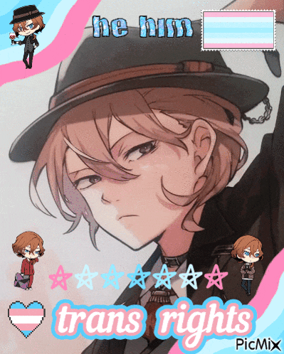 a picture of a man in a hat with the words he him trans rights on it