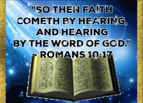Jesus Bible GIF - Jesus Bible So Then Faith Cometh Hearing And Hearing By The Word Of God GIFs