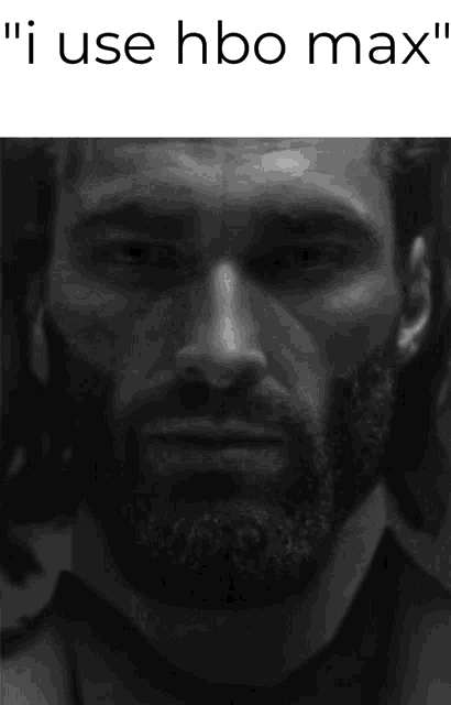 a black and white photo of a man with the words " i use hbo max "