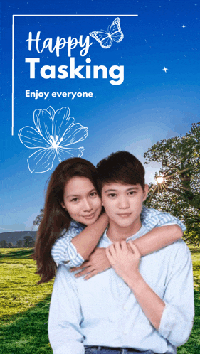 a man is carrying a woman on his back with the words happy tasking enjoy everyone