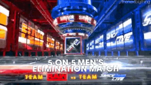 an advertisement for a men 's elimination match between team raw and team smack live
