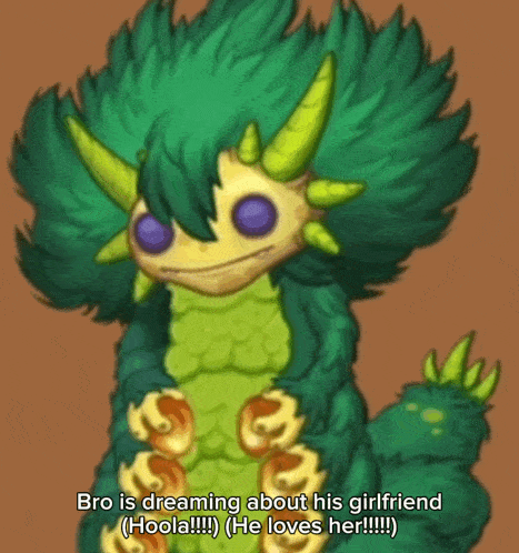 a cartoon character says bro is dreaming about his girlfriend ( hoola !!! ) he loves her !!!