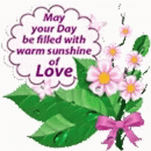 Wildfire May Your Day Be Filled With Warm Sunshine Of Love GIF