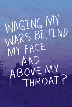 a purple background with a quote that says wagging my wars behind my face and above my throat