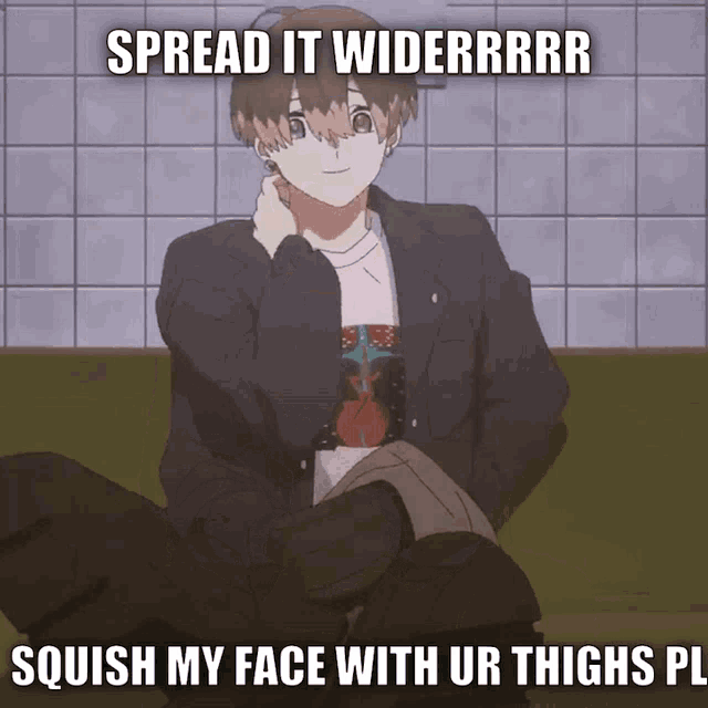 a picture of a boy with a caption that says " spread it widerrr "