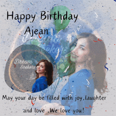 a birthday card for ajean dream seekers with balloons and confetti