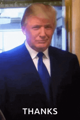 donald trump is wearing a suit and tie and has the word thanks on the bottom
