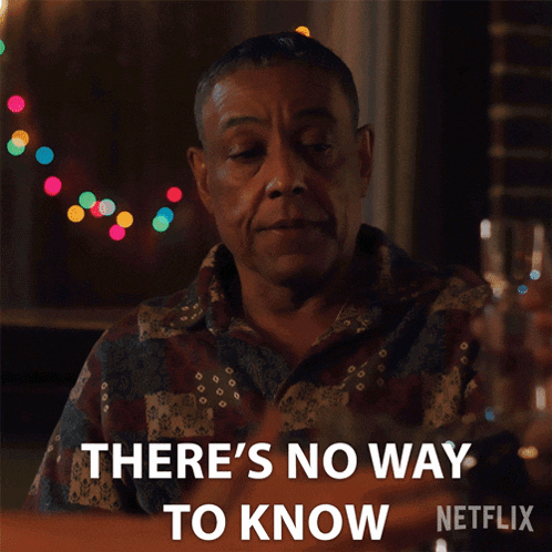 Theres No Way To Know Leo Pap GIF - Theres No Way To Know Leo Pap Giancarlo Esposito GIFs