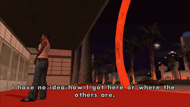 a video game character says i have no idea how i got here or where the others are ..