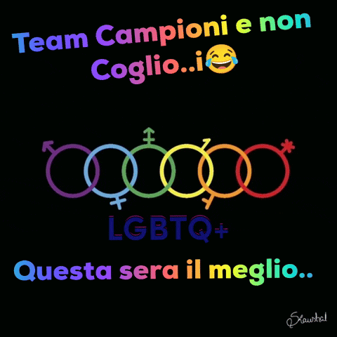 a poster that says team campioni e non coglio.ii lgbtq+ questa sera il meglio