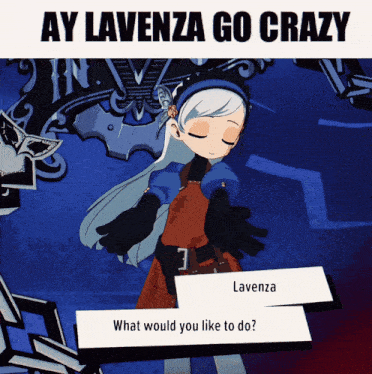 a picture of a girl with the words ay lavenza go crazy