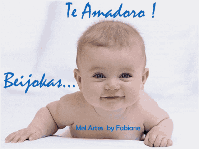 a baby laying on a bed with the words te amadora beijokas