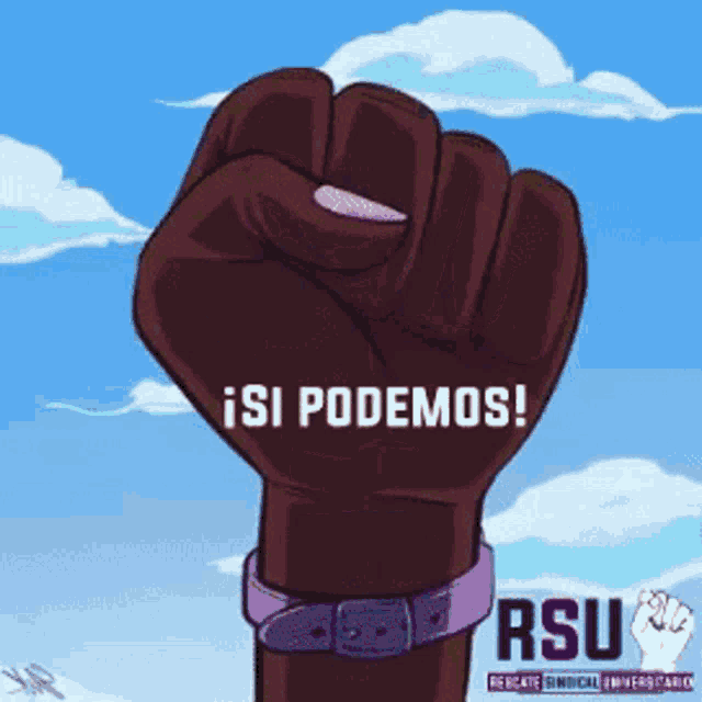 an illustration of a fist with the words " si podemos " written on it