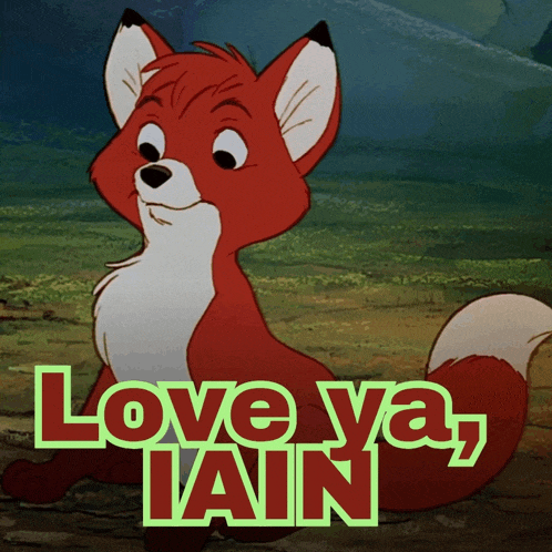 a picture of a cartoon fox with the words love ya tain above it