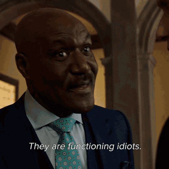 They Are Functioning Idiots Adrian Boseman GIF - They Are Functioning Idiots Adrian Boseman The Good Fight GIFs