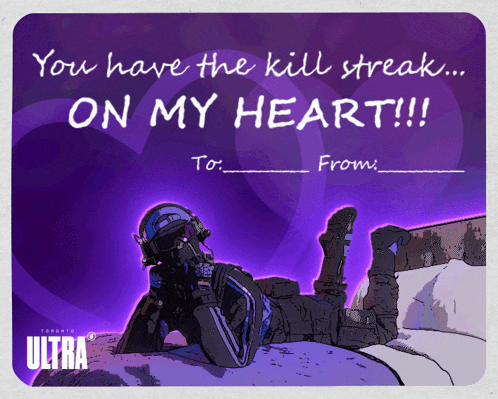 a valentine 's day card that says " you have the kill streak ... on my heart !!! "