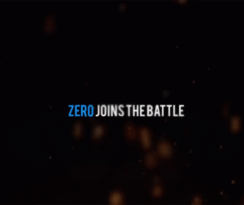 Zero Joins The Battle Zero GIF - Zero Joins The Battle Joins The Battle Zero GIFs