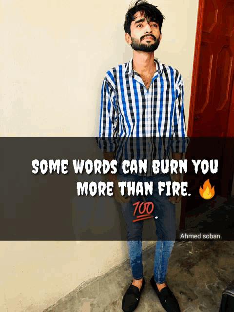 a man in a plaid shirt stands in front of a door with a quote that says some words can burn you more than fire 700