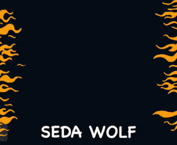 a poster that says seda wolf with a flame