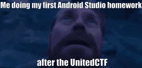 a meme of a man looking up with the caption me doing my first android studio homework