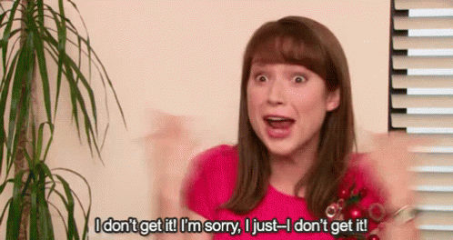 I Don'T Get It! I'M Sorry, I Just - I Don'T Get It - The Office GIF - The Office Office Ellie Kemper GIFs