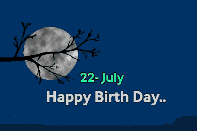 a blue background with a tree branch in front of a full moon and the date 22 july