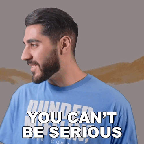 You Can'T Be Serious Rudy Ayoub GIF - You Can'T Be Serious Rudy Ayoub You Gotta Be Kidding Me GIFs