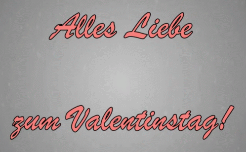 Valentinstag Alles Liebe GIF - Valentinstag Alles Liebe Herz GIFs