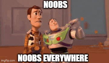 Noobs Noobs Everywhere GIF - Noobs Noobs Everywhere GIFs