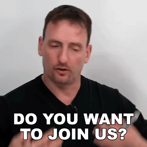 Do You Want To Join Us Adam GIF - Do You Want To Join Us Adam Engvid GIFs