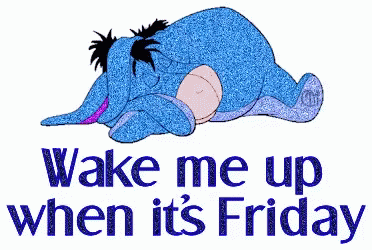 Wake Me Up When Its Friday Eeyore GIF - Wake Me Up When Its Friday Eeyore Good Night GIFs