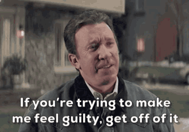 Tim Allen Stop Guilting Me GIF - Tim Allen Stop Guilting Me Christmas With The Kranks GIFs