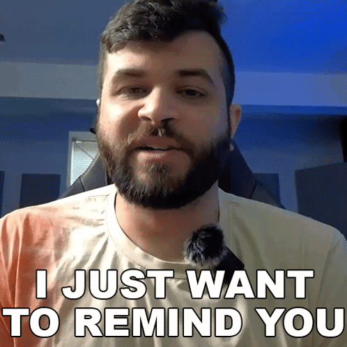 I Just Want To Remind You Andrew Baena GIF - I Just Want To Remind You Andrew Baena Just To Refresh Your Memory GIFs
