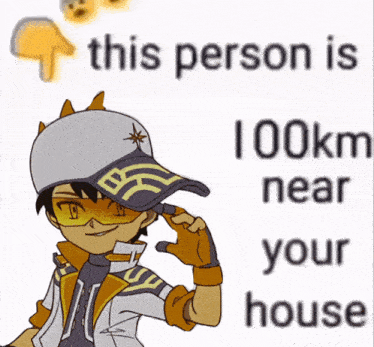 a sign that says this person is 100km near your house with a picture of a boy