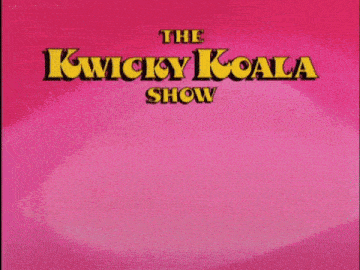 The Kwicky Koala Show GIF - The Kwicky Koala Show Kwicky Koala GIFs