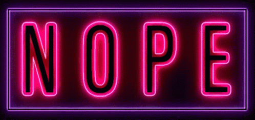 Neon Quote GIF - Neon Quote Nope GIFs