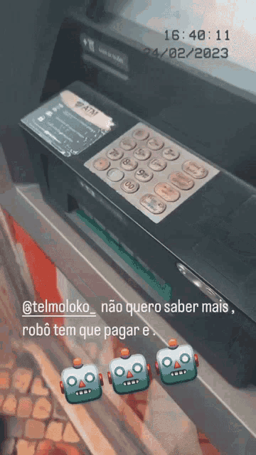 a screenshot of an atm with the time of 16:40 on it