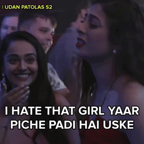 I Hate That Girl Yaar Piche Padi Hai Uske Applause Entertainment GIF - I Hate That Girl Yaar Piche Padi Hai Uske Applause Entertainment Mini Tv GIFs
