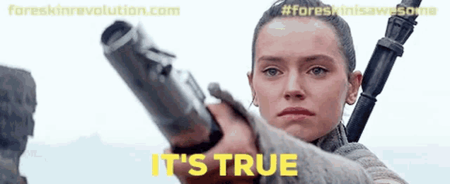 a woman is holding a gun with the words `` it 's true '' written on it .