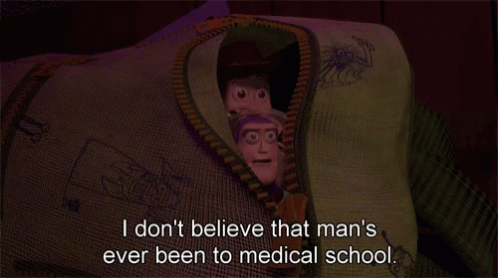 Toy Story Buzz Lightyear I Dont Believe That Mans Ever Been To Medical School GIF - Toy Story Buzz Lightyear I Dont Believe That Mans Ever Been To Medical School GIFs