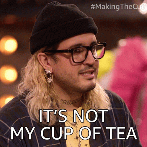 Its Not My Cup Of Tea Markantoine Lynch Boisvert GIF - Its Not My Cup Of Tea Markantoine Lynch Boisvert Making The Cut GIFs