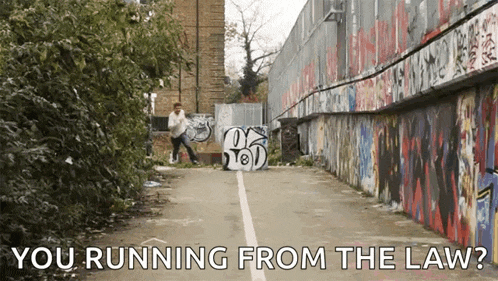 a person running down a street with the words " you running from the law " on the bottom