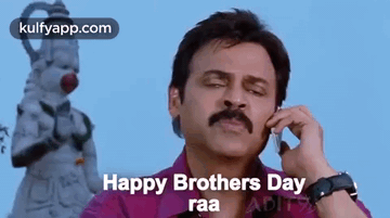 Happy Brothers Day.Gif GIF - Happy Brothers Day Venkatesh Svsc GIFs