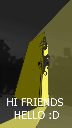 a poster that says hi friends hello : d on it